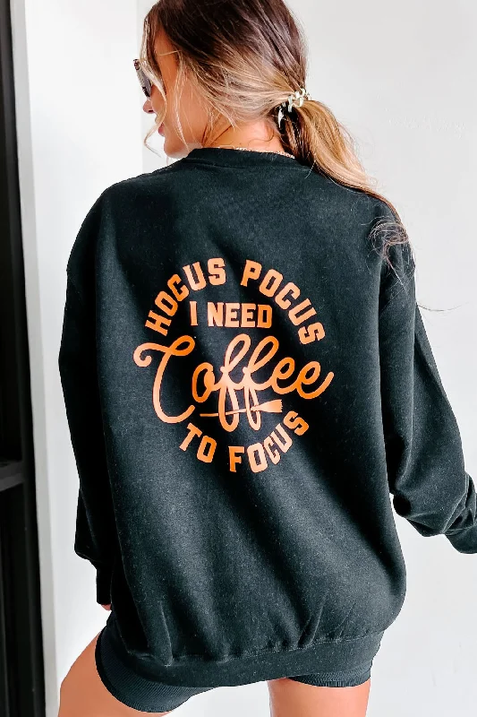 ""Hocus Pocus I Need Coffee To Focus"" Double-Sided Graphic Crewneck (Black) - Print On Demand