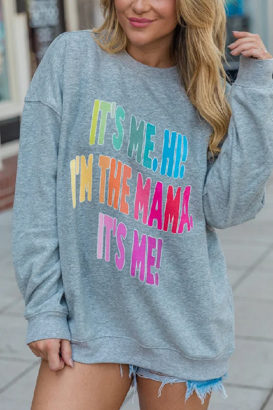 I'm The Mama Light Grey Oversized Graphic Sweatshirt