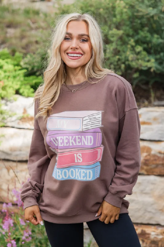 My Weekend Is Booked Mocha Oversized Graphic Sweatshirt