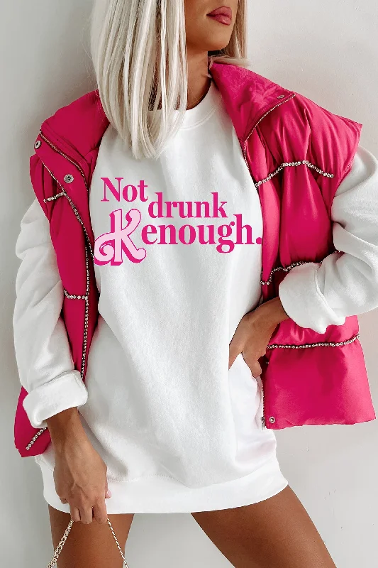 ""Not Drunk Kenough"" Graphic - Multiple Shirt Options (White) - Print On Demand