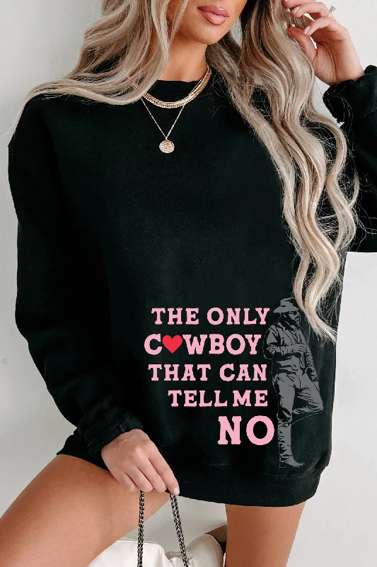 ""Only Cowboy That Can Tell Me No"" Graphic Crewneck (Black) - Print On Demand