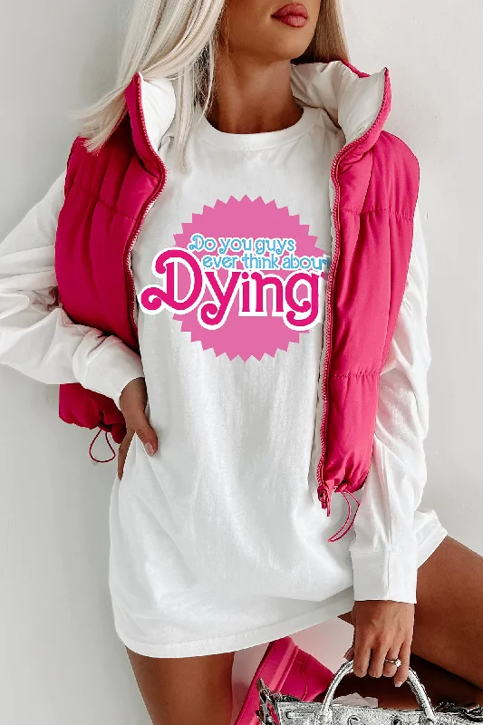 ""Think About Dying"" Graphic - Multiple Shirt Options (White) - Print On Demand