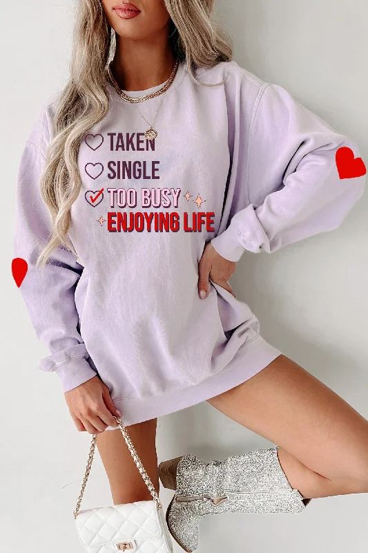 ""Too Busy Enjoying Life"" Graphic Crewneck (Orchid) - Print On Demand