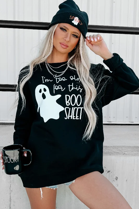 ""Too Old For This Boo Sheet"" Graphic - Multiple Shirt Options (Black) - Print On Demand