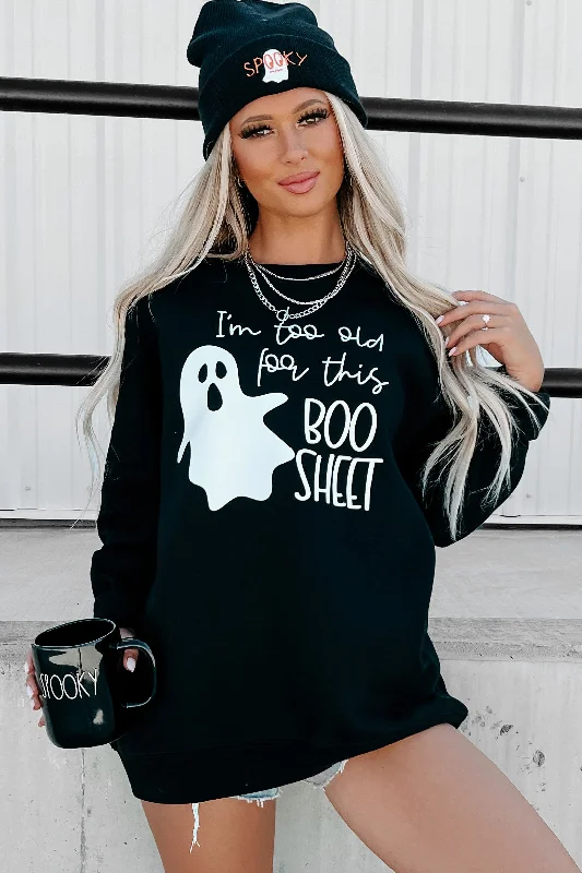 ""Too Old For This Boo Sheet"" Graphic - Multiple Shirt Options (Black) - Print On Demand